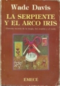 Portada del libro LA SERPIENTE Y EL ARCO IRIS
