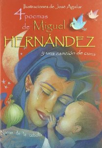 Portada del libro 4 POEMAS DE MIGUEL HERNÁNDEZ Y UNA CANCIÓN DE CUNA