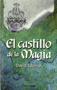 EL CASTILLO DE LA MAGIA (CRÓNICAS DE BELGARATH #4)