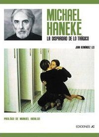 MICHAEL HANEKE. LA DISPARIDAD DE LO TRAGICO