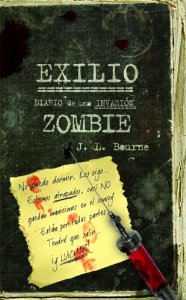 EXILIO (DIARIO DE UNA INVASIÓN ZOMBIE #2)