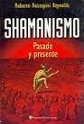 SHAMANISMO, PASADO Y PRESENTE