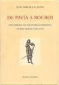 Portada del libro DE PAVÍA A ROCROI. LOS TERCIOS DE INFANTERÍA ESPAÑOLA EN LOS SIGLOS XVI Y XVII