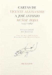 Portada del libro CARTAS DE VICENTE ALEIXANDRE A JOSE ANTONIO MUÑOZ ROJAS (1937-1984)
