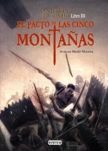EL PACTO DE LAS CINCO MONTAÑAS (LA HORDA DEL DIABLO #3)