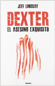 DEXTER. EL ASESINO EXQUISITO (DEXTER #5)