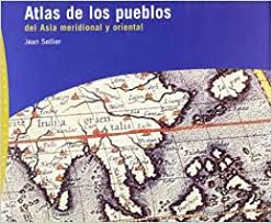 ATLAS DE LOS PUEBLOS DEL ASIA MERIDIONAL Y ORIENTAL