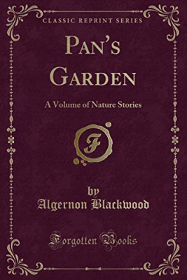 Portada del libro PAN'S GARDEN: A VOLUME OF NATURE STORIES