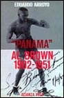 PANAMA AL BROWN 1902-1951