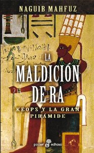 Portada del libro LA MALDICIÓN DE RA: KEOPS Y LA GRAN PIRÁMIDE