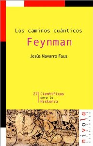 Portada del libro LOS CAMINOS CUÁNTICOS FEYNMAN