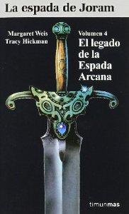 EL LEGADO DE LA ESPADA ARCANA (LA ESPADA DE JORAM #4)