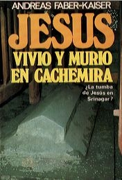 Portada del libro JESUS VIVIO Y MURIO EN CACHEMIRA