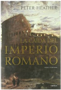 Portada del libro LA CAÍDA DEL IMPERIO ROMANO