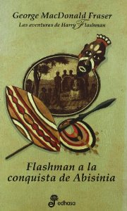 Portada de FLASHMAN A LA CONQUISTA DE ABISINIA (LAS AVENTURAS DE HARRY FLASHMAN XIII)