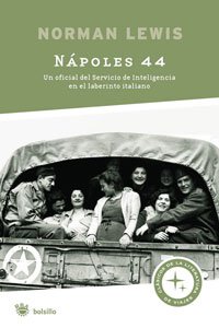 Portada del libro NÁPOLES 44. UN OFICIAL DEL SERVICIO DE INTELIGENCIA EN EL LABERINTO ITALIANO