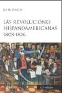 Portada del libro LAS REVOLUCIONES HISPANOAMERICANAS 1808-1826