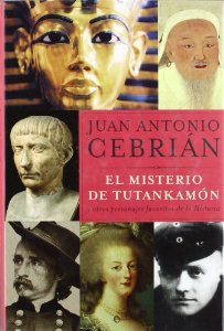 Portada del libro EL MISTERIO DE TUTANKAMÓN Y OTROS PERSONAJES FAVORITOS DE LA HISTORIA