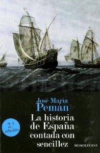 Portada del libro LA HISTORIA DE ESPAÑA CONTADA CON SENCILLEZ