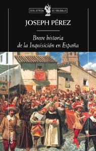 Portada del libro BREVE HISTORIA DE LA INQUISICIÓN EN ESPAÑA