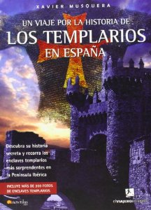 Portada del libro UN VIAJE POR LA HISTORIA DE LOS TEMPLARIOS EN ESPAÑA