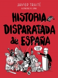 Portada de HISTORIA DISPARATADA DE ESPAÑA
