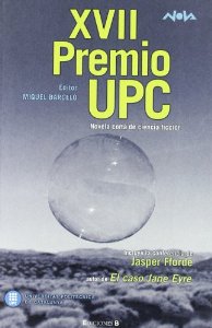 Portada de PREMIO UPC 2007: NOVELA CORTA DE CIENCIA FICCIÓN.