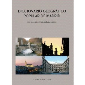 Portada del libro DICCIONARIO GEOGRÁFICO POPULAR DE MADRID