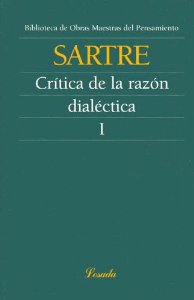 Portada de CRITICA DE LA RAZON DIALECTICA (T. I), PRECEDIDA DE CUESTIONES DE METODO