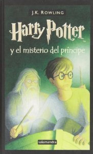 HARRY POTTER Y EL MISTERIO DEL PRÍNCIPE (HARRY POTTER #6)