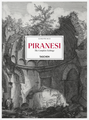 PIRANESI. THE COMPLETE ETCHINGS