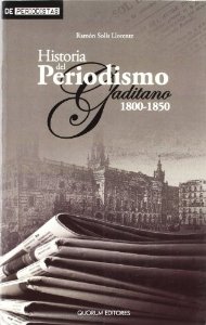 Portada del libro HISTORIA DEL PERIODISMO GADITANO 1800-1850