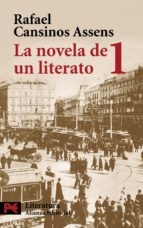 Portada de LA NOVELA DE UN LITERATO 1 (1882-1913)
