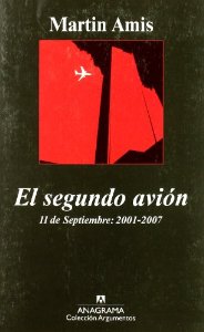 Portada de EL SEGUNDO AVIÓN. 11 DE SEPTIEMBRE: 2001-2007