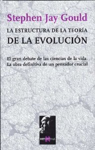 Portada del libro LA ESTRUCTURA DE LA TEORÍA DE LA EVOLUCIÓN