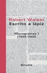 Portada del libro ESCRITO A LAPIZ: MICROGRAMAS I (1924-1925)