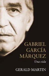 Portada del libro GABRIEL GARCÍA MÁRQUEZ. UNA VIDA 