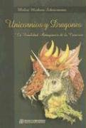 Portada del libro UNICORNIOS Y DRAGONES: LA DUALIDAD ANTAGÓNICA DE LA CREACIÓN