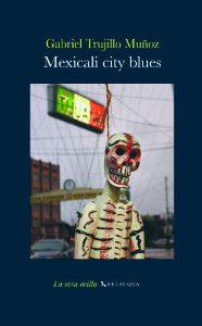Portada del libro MEXICALI CITY BLUES
