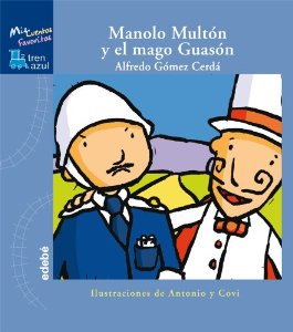 Portada del libro MANOLO MULTON Y EL MAGO GUASÓN