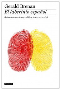 Portada del libro EL LABERINTO ESPAÑOL: ANTECEDENTES SOCIALES Y POLÍTICOS DE LA GUERRA CIVIL