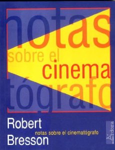 Portada del libro NOTAS SOBRE EL CINEMATÓGRAFO
