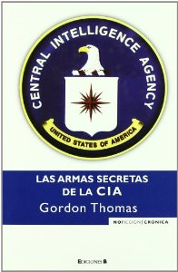 Portada del libro LAS ARMAS SECRETAS DE LA CIA