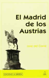 Portada del libro EL MADRID DE LOS AUSTRIAS