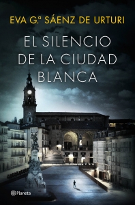 EL SILENCIO DE LA CIUDAD BLANCA (LA CIUDAD BLANCA #1)
