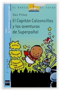Portada de EL CAPITÁN CALZONCILLOS Y LAS AVENTURAS DE SUPERPAÑAL