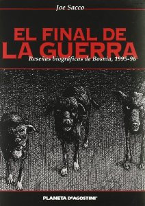 Portada del libro EL FINAL DE LA GUERRA. RESEÑAS BIOGRÁFICAS DE BOSNIA, 1995-96