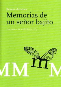 Portada del libro MEMORIAS DE UN SEÑOR BAJITO