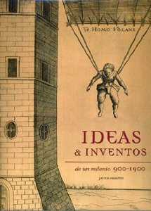 Portada del libro IDEAS & INVENTOS DE UN MILENIO 900-1900