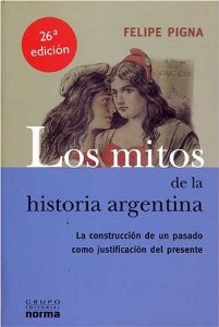 Portada de LOS MITOS DE LA HISTORIA ARGENTINA